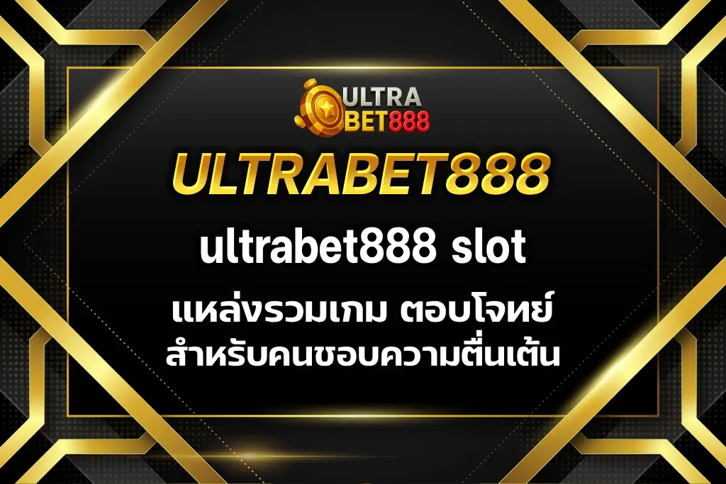 ultrabet888 slot